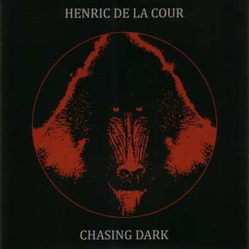 Album Henric de la Cour: Chasing Dark