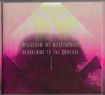 CD Henryk Górecki: Wsłuchani We Wszechświat - Hearkening To The Universe