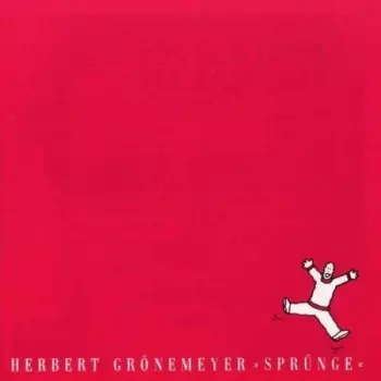 Herbert Grönemeyer: Sprünge