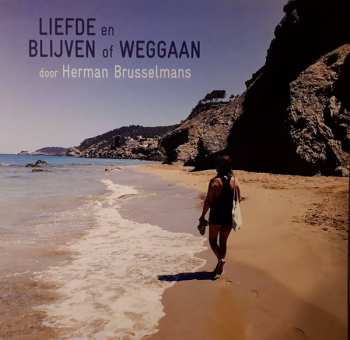 LP Herman Brusselmans: Liefde En Blijven Of Weggaan
