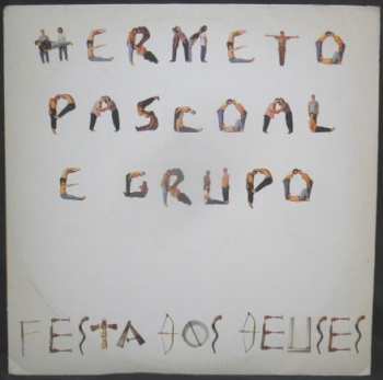 Album Hermeto Pascoal E Grupo: Festa Dos Deuses