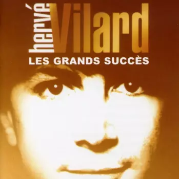 Hervé Vilard: Les Grands Succès