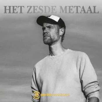 Album Het Zesde Metaal: 2 Meter Sessions