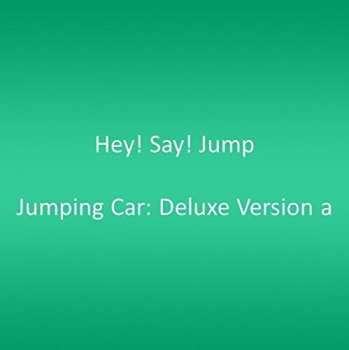 Album Hey! Say! Jump: Jumping Car: Deluxe Version A