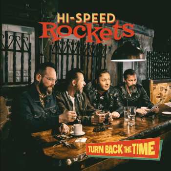 LP Hi-Speed Rockets: Turn Back The Time