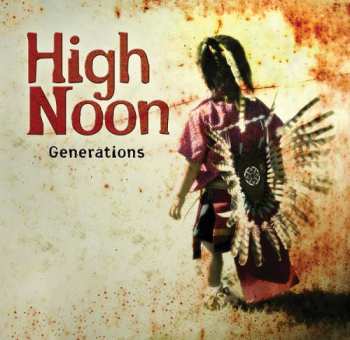 Album High Noon: Generations