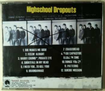 CD Highschool Dropouts: Highschool Dropouts
