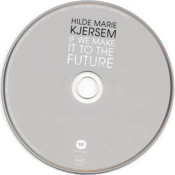 CD Hilde Marie Kjersem: If We Make It To The Future