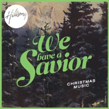 CD Hillsong: We Have A Savior