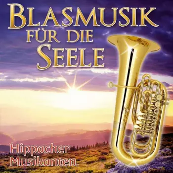 Blasmusik Für Die Seele
