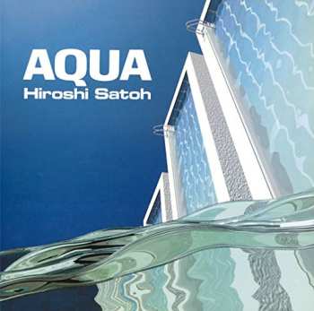 CD Hiroshi Sato: Aqua +2