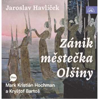 CD Hochman Mark Kristián: Havlíček: Zánik Městečka Olšiny