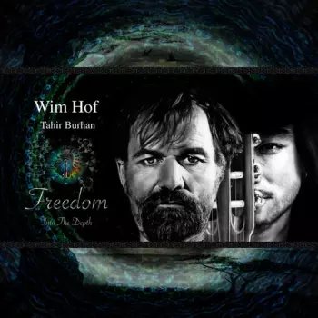 Hof,wim / Burham,tahir: Freedom Into The Depth