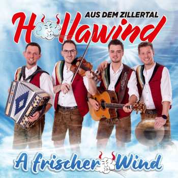 Album Höllawind Aus Dem Zillertal: A Frischer Wind