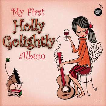 LP Holly Golightly: My First Holly Golightly Album