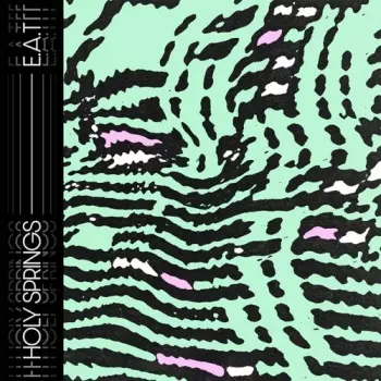 Holy Springs: E.a.t.