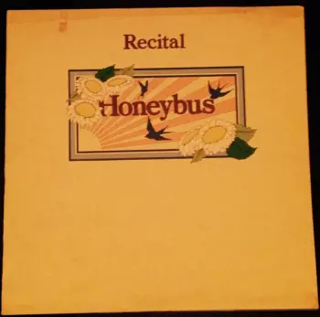 Honeybus: Recital