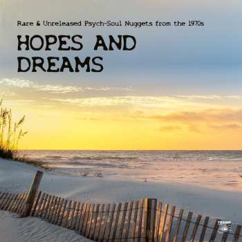 Album Hopes & Dreams: Rare & Unreleased Psych-soul / Var: Hopes & Dreams: Rare & Unreleased Psych