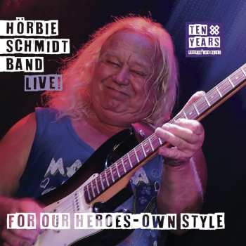 Album Hörbie Schmidt: For Our Heroes-own Style
