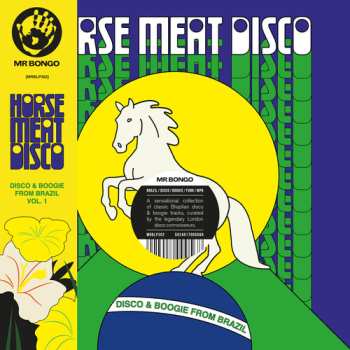 2LP Horse Meat Disco Presents Disco & Boogie From / Va: Horse Meat Disco Presents Disco & Boogie From / Va