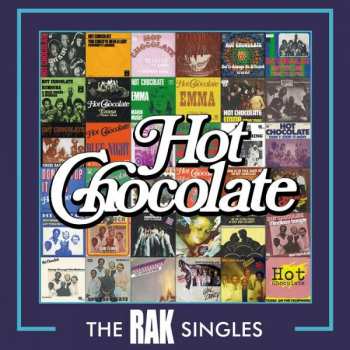 4CD Hot Chocolate: The RAK Singles