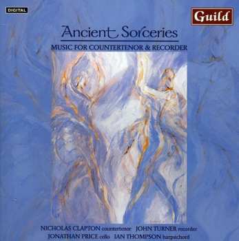 Album Hough / Mccabe / Gardner / Price / Thompson: Ancient Sorceries: Music For Countertenor &
