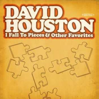 CD Houston,david: I Fall To Pieces & Other Favorites