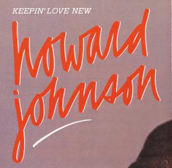 CD Howard Johnson: Keepin' Love New