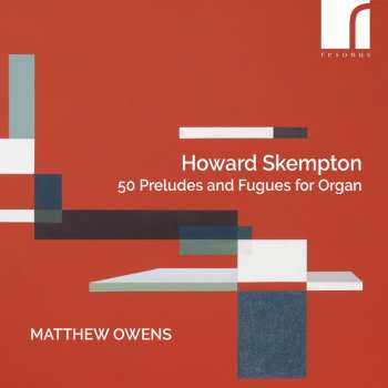 2CD Matthew Owens: Fifty Preludes And Fugues For Organ