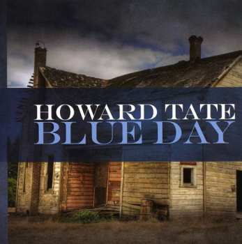Album Howard Tate: Blue Day