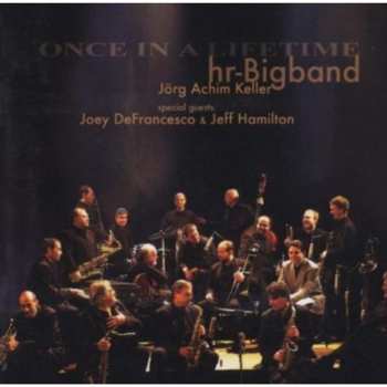 Album Jeff Hamilton: Once In A Lifetime