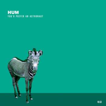 CD Hum: You'd Prefer An Astronaut