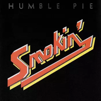 Humble Pie: Smokin'