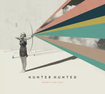 Hunter Hunted: Ready For You