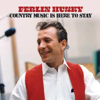 CD Husky,ferlin: Country Music Is Here To Stay