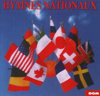CD Hymnes Nationaux: 20 Hymnes D'europe Et Du Monde
