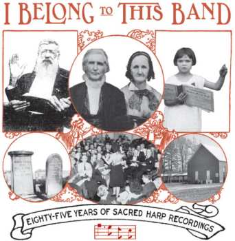 CD I Belong To This Band: 85 Years Of Sacred / Var: I Belong To This Band: 85 Years Of Sacred / Var