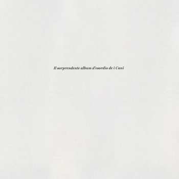 LP I Cani: Il Sorprendente Album D'Esordio De I Cani 