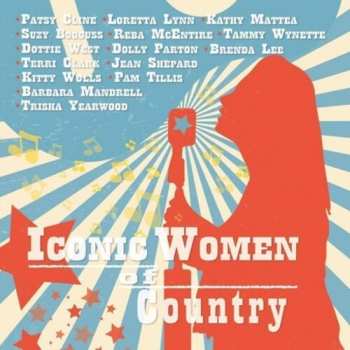 Album Iconic Women Of Country / Various: Iconic Women Of Country