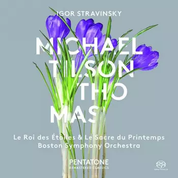 Le Roi des Étoiles & Le Sacre du Printemps