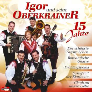 Album Igor Und Seine Oberkrainer: 15 Jahre