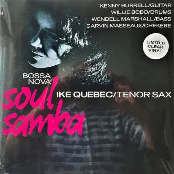 LP Ike Quebec: Bossa Nova Soul Samba LTD | CLR