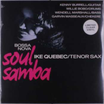 LP Ike Quebec: Bossa Nova Soul Samba LTD | CLR