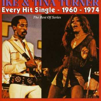 CD Ike & Tina Turner: Every Hit Single - 1960 - 1974