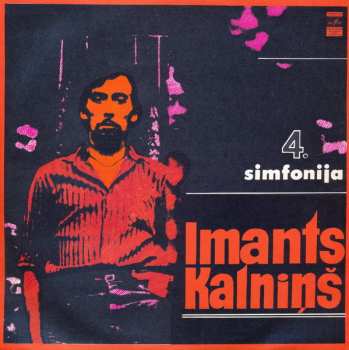 LP Imants Kalniņš: 4. Simfonija