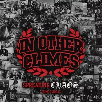 In Other Climes: Spreading Chaos
