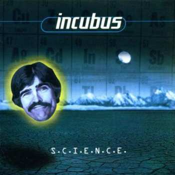 CD Incubus: S.C.I.E.N.C.E.