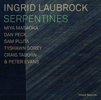 CD Ingrid Laubrock: Serpentines