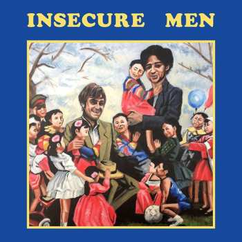 LP Insecure Men: Insecure Men LTD | CLR