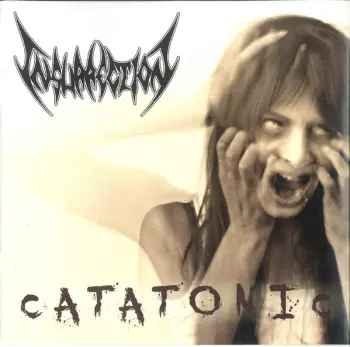 Insurrection: Catatonic